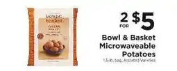 ShopRite Bowl & Basket Microwaveable Potatoes offer