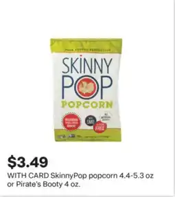 CVS SkinnyPop popcorn 4.4-5.3 oz or Pirate's Booty 4 oz offer