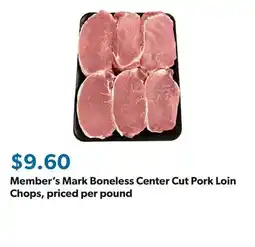 Sam's Club Member's Mark Boneless Center Cut Pork Loin Chops, priced per pound offer
