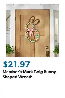 Sam's Club Member's Mark Twig Bunny-Shaped Wreath offer