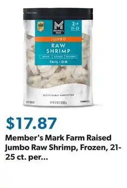 Sam's Club Member's Mark Farm Raised Jumbo Raw Shrimp, Frozen, 21-25 ct. per pound, 2 lbs offer