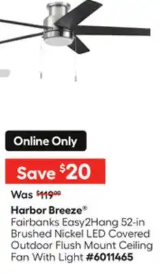 Lowe's Fairbanks Easy2Hang 52-in Brushed Nickel LED Covered Outdoor Flush Mount Ceiling Fan With Light offer