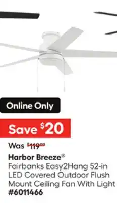Lowe's Fairbanks Easy2Hang 52-in LED Covered Outdoor Flush Mount Ceiling Fan With Light offer