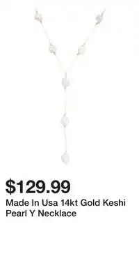 TJ Maxx Made In Usa 14kt Gold Keshi Pearl Y Necklace offer