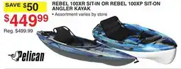 Dunham's Sports PELICAN REBEL 100XR SIT-IN OR REBEL 100XP SIT-ON ANGLER KAYAK offer