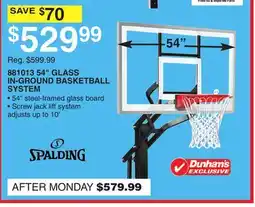 Dunham's Sports SPALDING 881013 54 GLASS IN-GROUND BASKETBALL SYSTEM offer