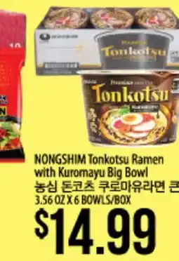 Hmart NONGSHIM Tonkotsu Ramen with Kuromayu Big Bowl offer