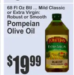 Food Universe 68 Fl Oz Btl ... Mild Classic or Extra Virgin: Robust or Smooth Pompeian Olive Oil offer
