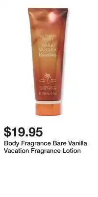 Victoria's Secret Body Fragrance Bare Vanilla Vacation Fragrance Lotion offer