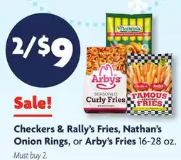 Family Dollar Checkers & Rally's Fries, Nathan's Onion Rings, or Arby's Fries offer