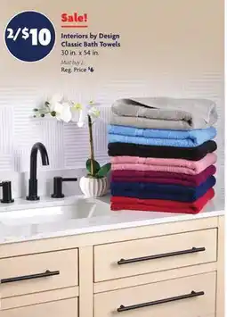 Family Dollar Interiors by Design Classic Bath Towels offer