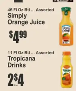 Key Food 46 Fl Oz Btl ... Assorted Simply Orange Juice, 11 Fl Oz Btl ... Assorted Tropicana Drinks offer