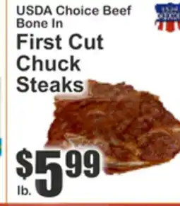 Key Food USDA Choice Beef Bone In First Cut Chuck Steaks offer