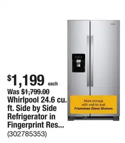 The Home Depot Whirlpool 24.6 cu. ft. Side by Side Refrigerator in Fingerprint Resistant Stainless Finish offer