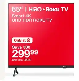 Target 65 HIRO Smart 4K UHD HDR ROKU TV offer