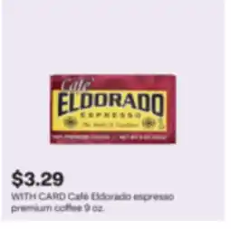 CVS Café Eldorado espresso premium coffee 9 oz offer