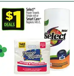 Dollar General Select TM Paper Towels Single roll or Smart Care Napkins 140 ct offer