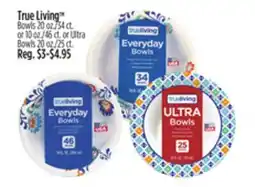 Dollar General True Living Bowls or Ultra Bowls offer