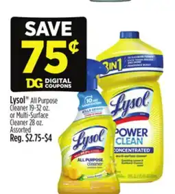 Dollar General Lysol All Purpose Cleaner 19-32 oz. or Multi-Surface Cleaner 28 oz offer