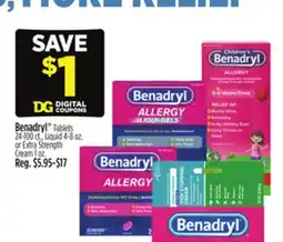 Dollar General Benadryl Tablets 24-100 ct., Liquid 4-8 oz. or Extra Strength Cream 1 oz offer