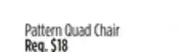 Dollar General Pattern Quad Chair offer