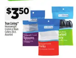 Dollar General True Living Heavyweight Crystal or Black Cutlery offer