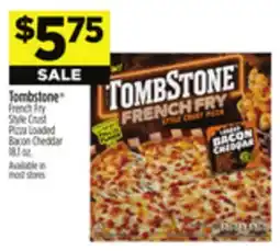 Dollar General Tombstone French Fry Style Crust Pizza Loaded Bacon Cheddar offer