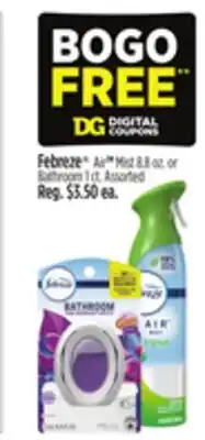 Dollar General Febreze Air TM Mist 8.8 oz. or Bathroom 1 ct offer