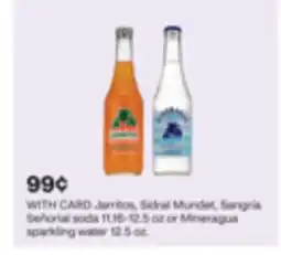 CVS Jarritos, Sidral Mundet, Sangría Señorial soda 11.16-12.5 oz or Mineragua sparkling water 12.5 oz offer