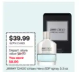 CVS JIMMY CHOO Urban Hero EDP spray 3.3 oz offer