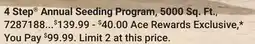 Ace Hardware Scotts 4 Step Annual Seeding Program offer