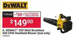 Ace Hardware DEWALT 20V MAX Brushless 450 CFM Handheld Blower offer