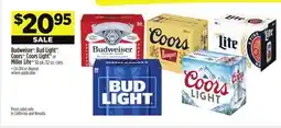 Dollar General Budweiser , Bud Light , Coors , CoorsLight or MillerLite offer
