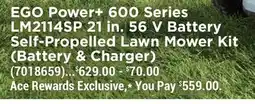 Ace Hardware EGO Power+ 600 Series LM2114SP 21 in. 56 V Battery Self-Propelled Lawn Mower Kit (Battery & Charger) offer