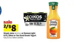 Meijer Simply Juice 46-52 oz. or Dannon Light & Fit, Oikos or Too Good Greek Yogurt 4 pk./5.3 oz offer