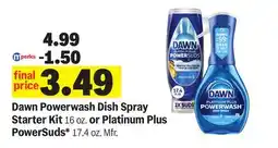Meijer Dawn Powerwash Dish Spray Starter Kit 16 oz. or Platinum Plus PowerSuds* 17.4 oz offer