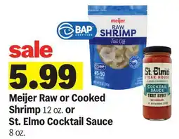 Meijer Meijer Raw or Cooked Shrimp 12 oz. or St. Elmo Cocktail Sauce 8 oz offer
