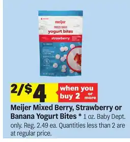 Meijer Meijer Mixed Berry, Strawberry or Banana Yogurt Bites offer