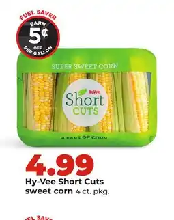 Hy-Vee Hy-Vee Short Cuts sweet corn offer