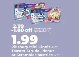 Hy-Vee Pillsbury Mini Cinnis 4 ct., Toaster Strudel, donut or Scrambles pastries 6 ct offer