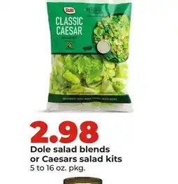 Hy-Vee Dole salad blends or Caesars salad kits offer