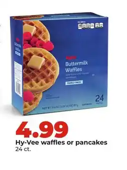 Hy-Vee Hy-Vee waffles or pancakes offer