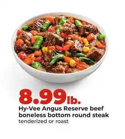 Hy-Vee Hy-Vee Angus Reserve beef boneless bottom round steak offer