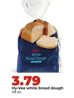 Hy-Vee Hy-Vee white bread dough offer