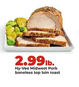 Hy-Vee Hy-Vee Midwest Pork boneless top loin roast offer