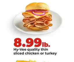Hy-Vee Hy-Vee quality thin sliced chicken or turkey offer