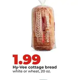 Hy-Vee Hy-Vee cottage bread offer