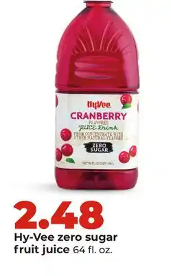 Hy-Vee Hy-Vee zero sugar fruit juice offer