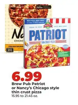 Hy-Vee Brew Pub Patriot or Nancy's Chicago style thin crust pizza offer