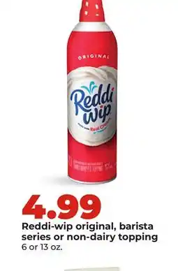 Hy-Vee Reddi-wip original, barista series or non-dairy topping offer